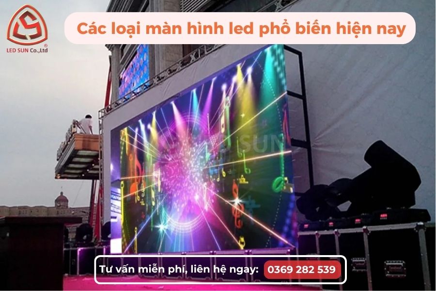 Các loại màn hình LED phổ biến hiện nay